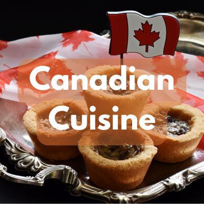 Canadian Cuisine